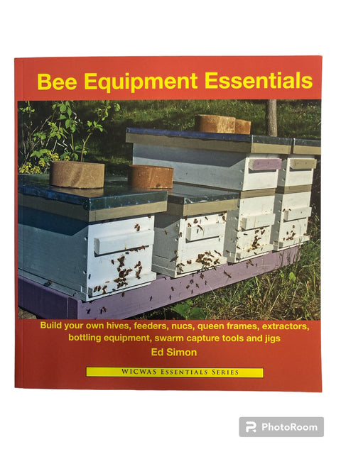 Cover of Bee Equipment Essentials, a beekeeping equipment guide by Ed Simon.