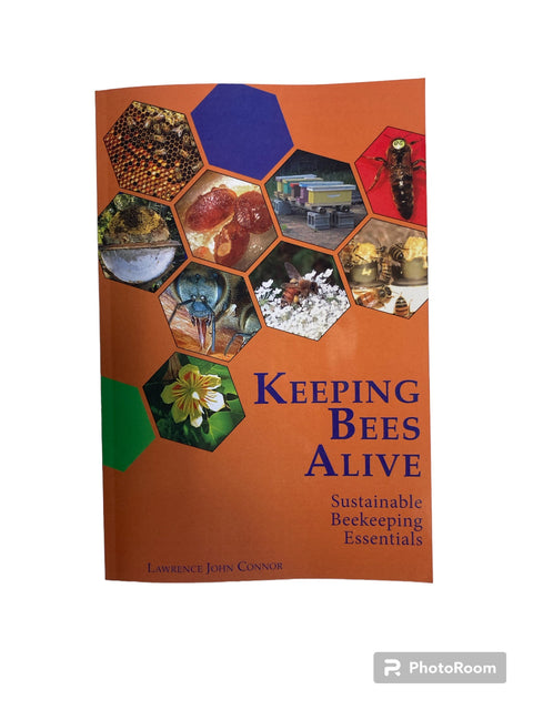 Cover of Keeping Bees Alive, a colony health book by Larry Connor.