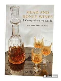 Cover of Mead and Honey Wines, a comprehensive mead-making guide by Badger.